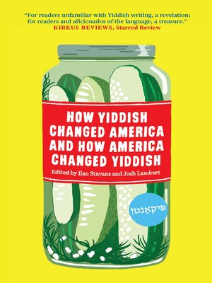 cover image of How Yiddish Changed America and How America Changed Yiddish
